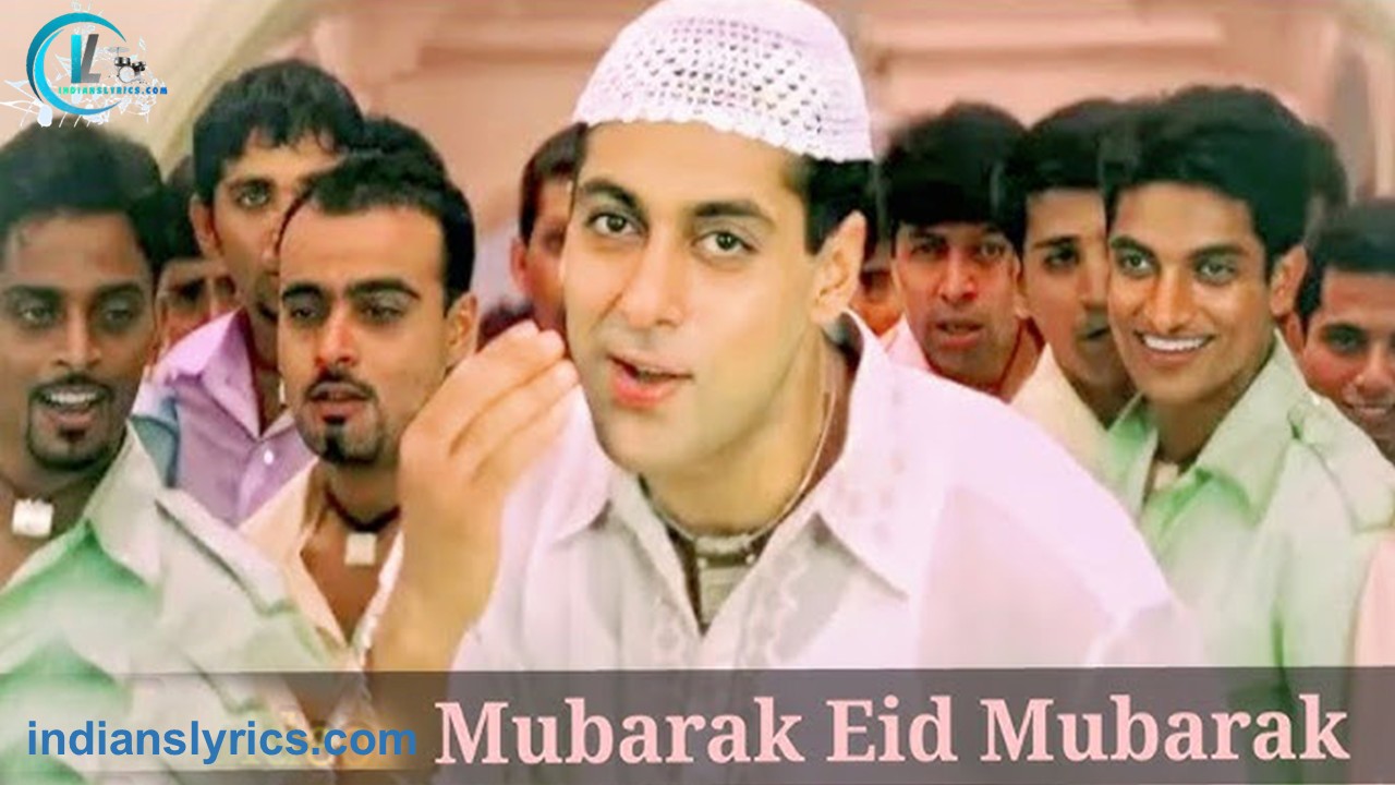 मुबारक ईद मुबारक - Mubarak Eid Mubarak
