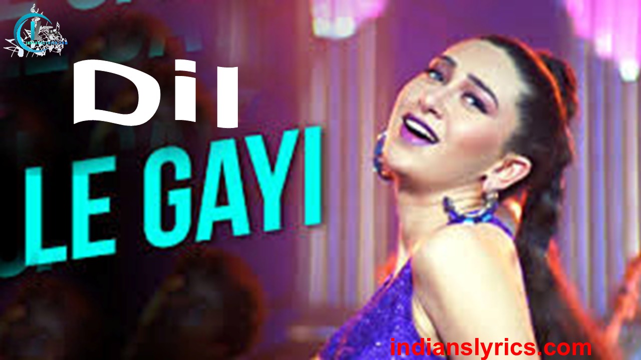 दिल ले गयी ले गयी