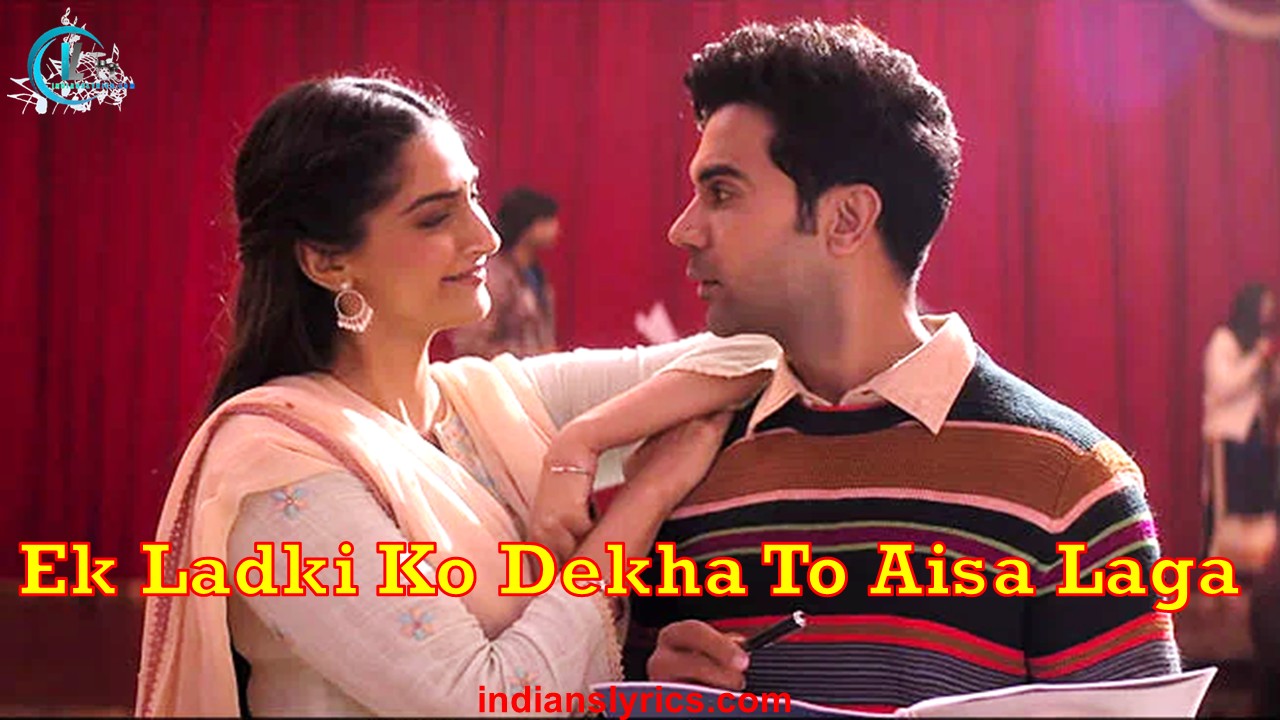 Ek Ladki Ko Dekha To Aisa Laga
