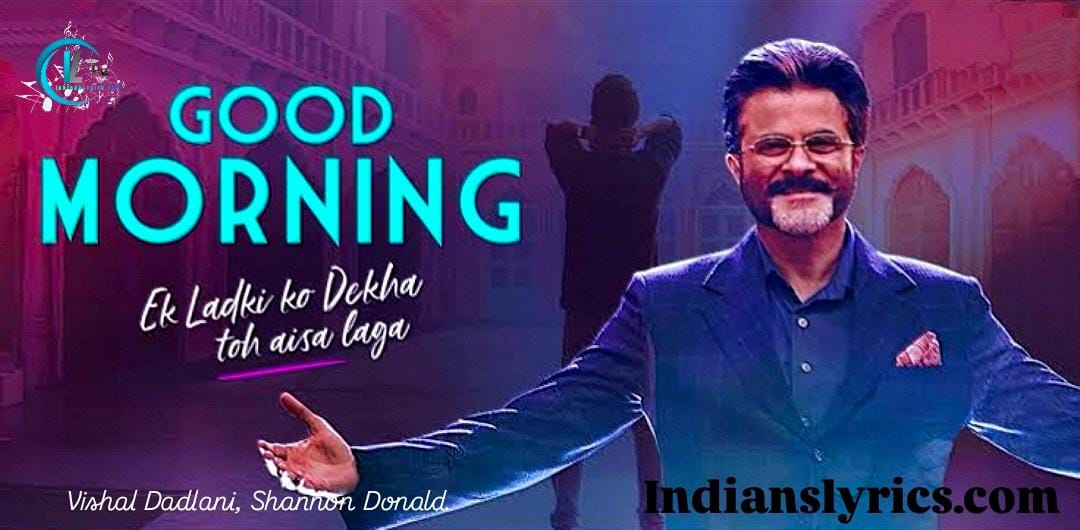 गुड मॉर्निंग - Good Morning