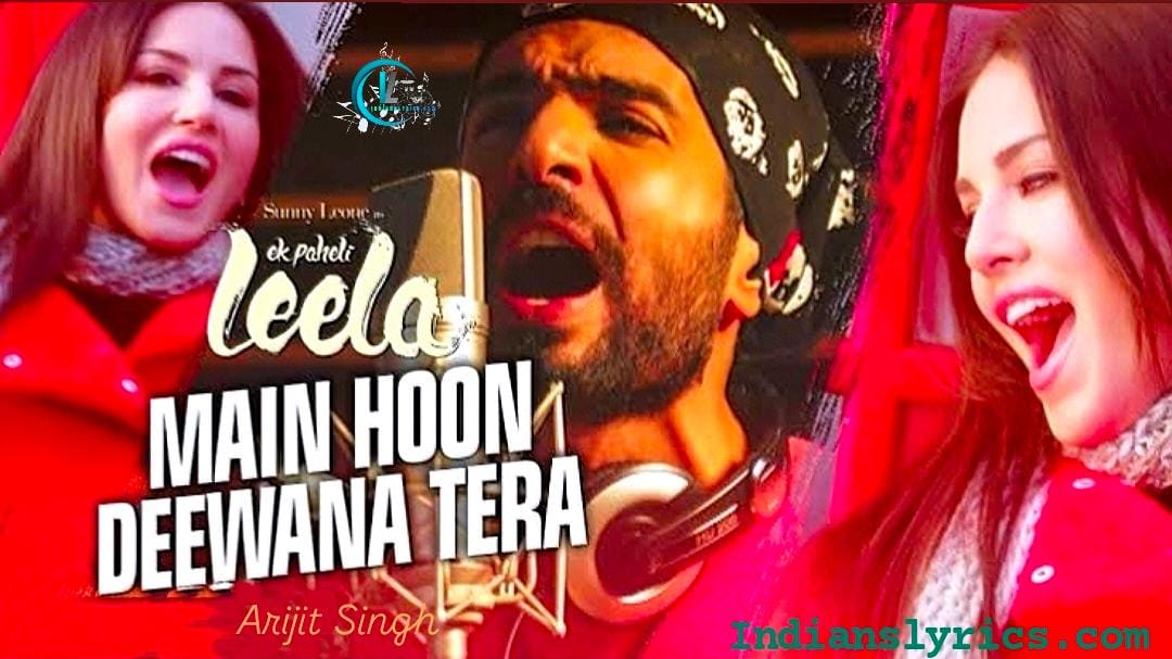 मैं हूँ दीवाना तेरा