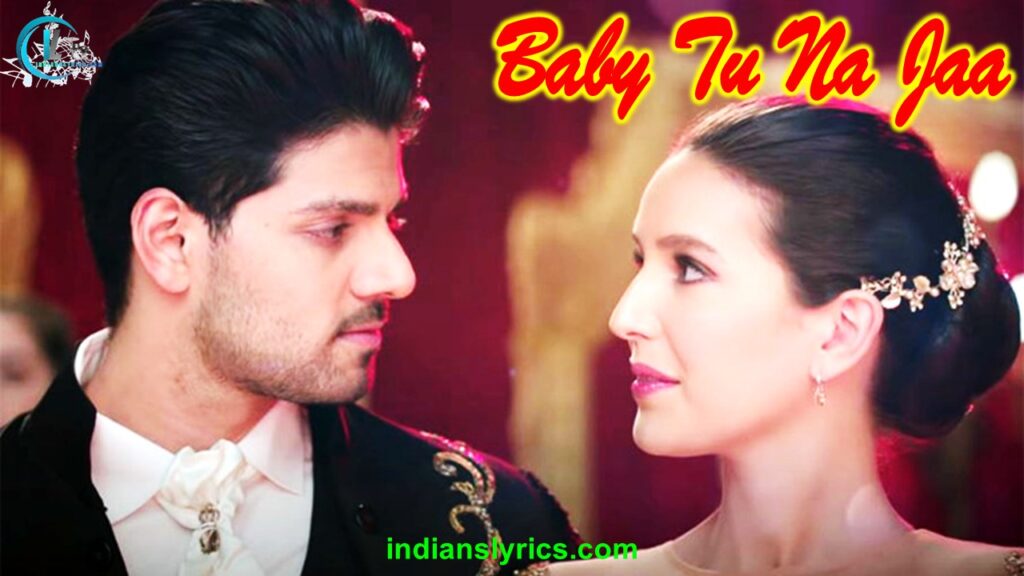 बेबी तू ना जा