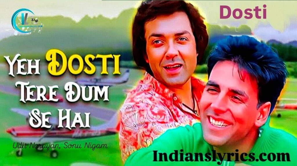 ये दोस्ती - Ye Dosti